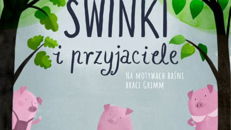 Trzy Świnki i Przyjaciele – spektakl