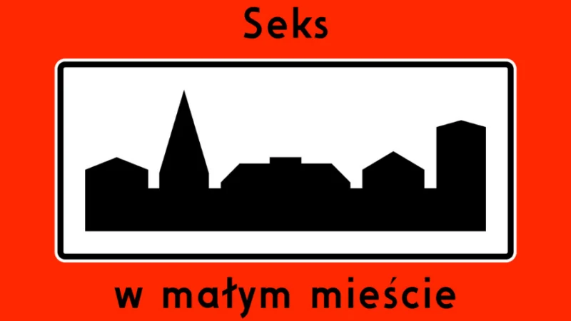 Jak to się robi w Międzyzdrojach, czyli seks w małym mieście