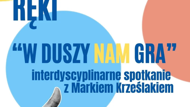 Kultura na wyciągnięcie ręki: „W duszy nam gra”/Karolew/wydarzenie/październik 2026