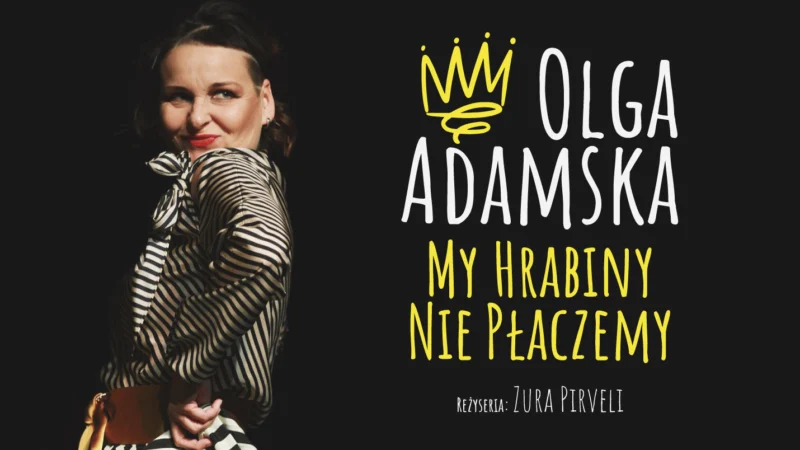 Olga Adamska „My hrabiny nie płaczemy”