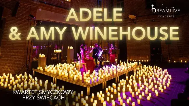 Koncert przy świecach: Adele i Amy Winehouse