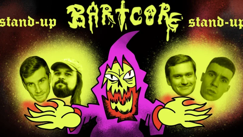 Stand-up / Warszawa / Bartcore: Walos, Młynarski, Zajda, Zalewski