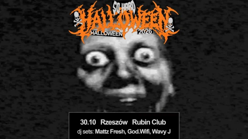 SO HARD HALLOWEEN | Rzeszów 30.10