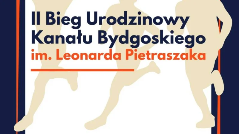 II Bieg Urodzinowy Kanału Bydgoskiego im. Leonarda Pietraszaka