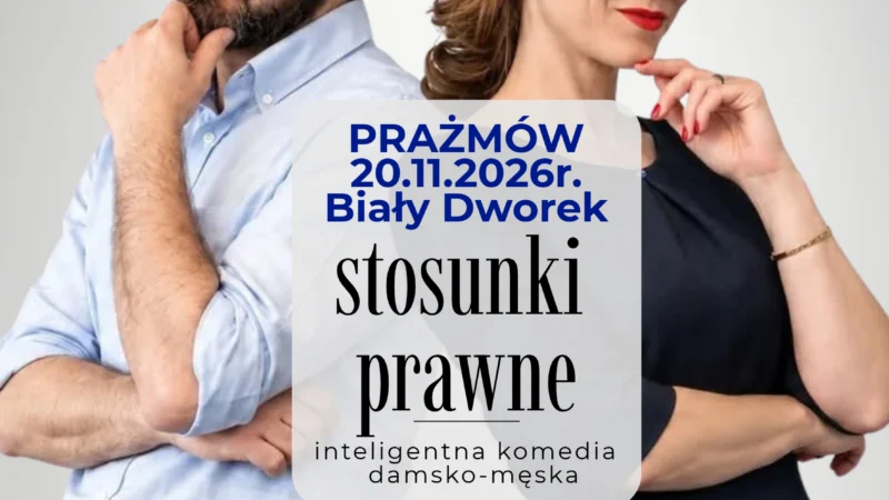 „STOSUNKI PRAWNE” TEATR ME/ST