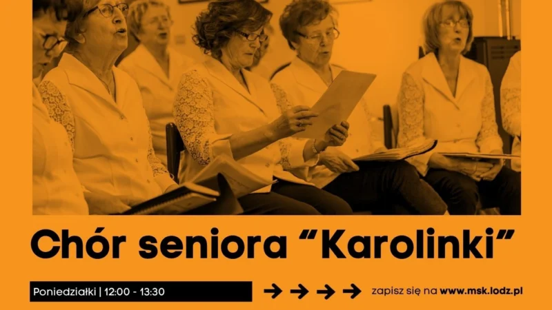 Chór seniora „Karolinki” /Karolew/zajęcia stałe/październik 2026