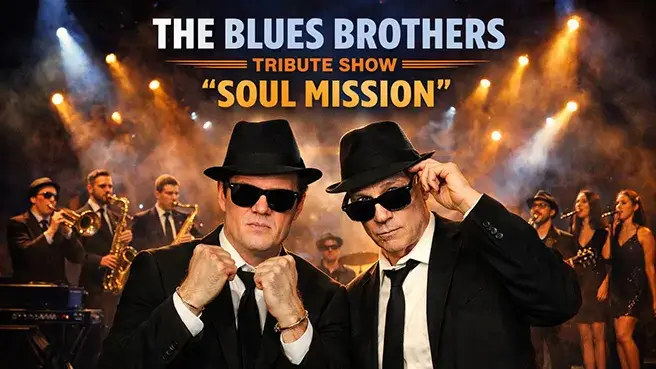 The Blues Brothers „Soul Mission” (Tribute Show)