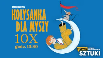 Nowe sztuki – Czytanie performatywne: Kołysanka dla myszy