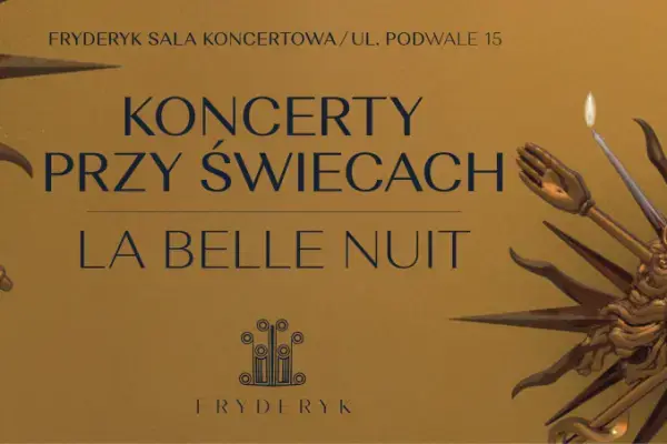 Koncert przy świecach – La belle nuit
