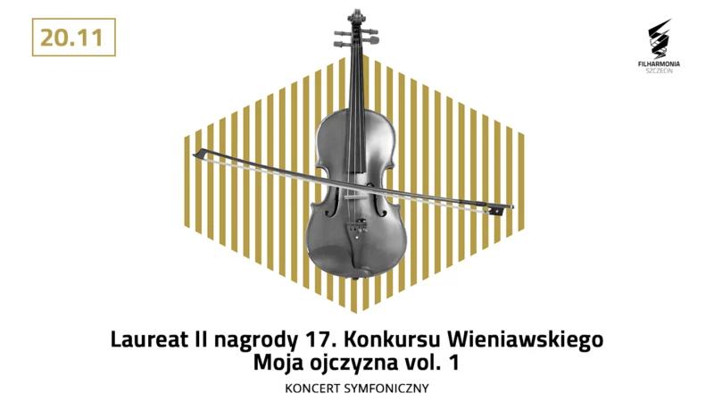 Laureat II nagrody 17. Konkursu Wieniawskiego | Moja ojczyzna vol. 1