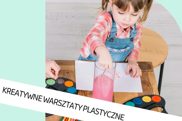 Kreatywne warsztaty plastyczne (pierwsze zajęcia: 5.10.26)