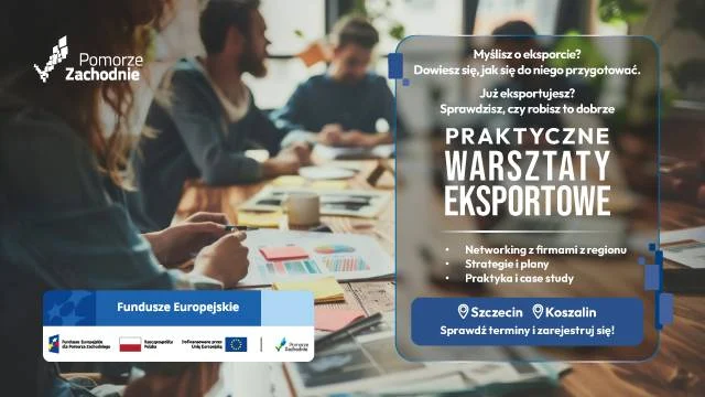 Warsztaty eksportowe | ZACZYNAM EKSPORT | Szczecin