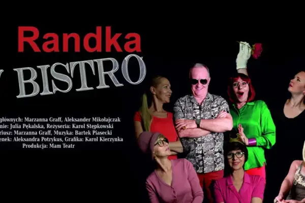 „Randka w Bistro” – komediowy zawrót głowy