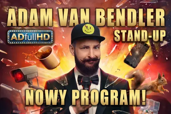 Adam Van Bendler z nowym programem „ADfullHD”