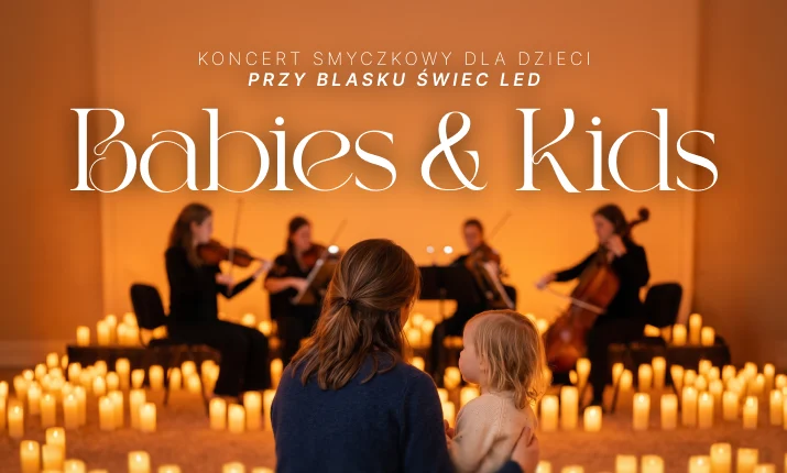 Koncert przy świecach: Babies & Kids