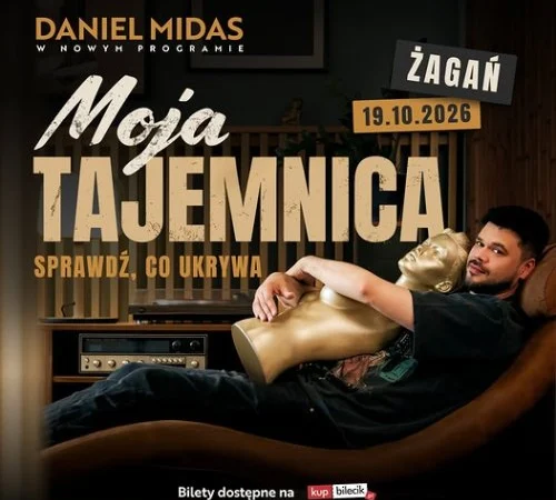 Daniel Midas – „Moja Tajemnica” | Stand-Up w Żaganiu (Żagański Pałac Kultury)