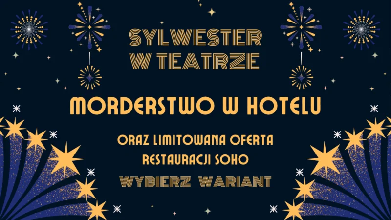 Sylwester 2026 – Morderstwo w hotelu 22:00