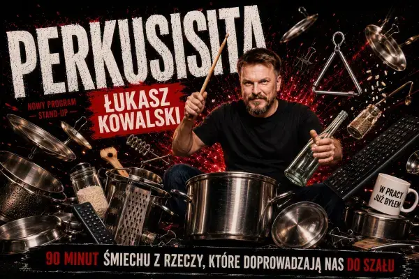 Malbork | Stand-Up Premiera Programu „Perkusista” – Łukasz Kowalski | 08.11.2026 r. g.17:00