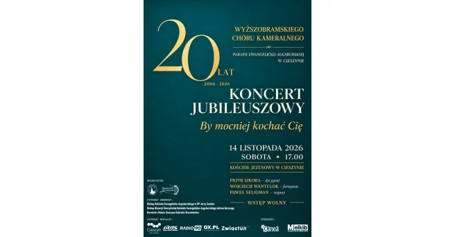 Koncert Jubileuszowy z okazji 20-lecia WYŻSZOBRAMSKIEGO CHÓRU KAMERALNEGO