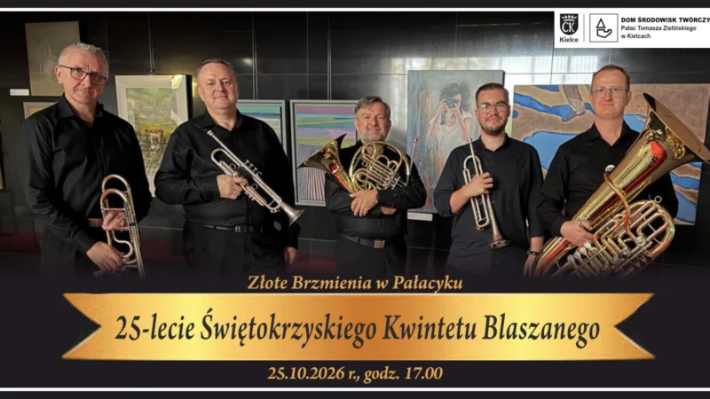 Złote Brzmienia w Pałacyku – 25-lecie Świętokrzyskiego Kwintetu Blaszanego