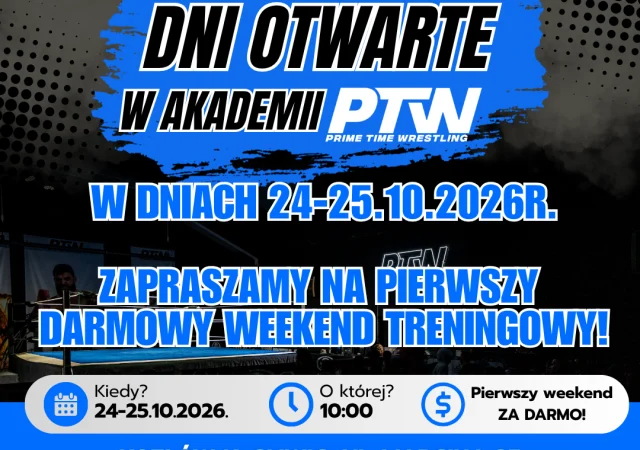 DARMOWE DNI OTWARTE AKADEMII PRIME TIME WRESTLING!