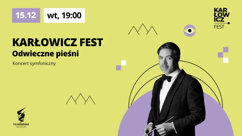 KARŁOWICZ FEST | Odwieczne pieśni