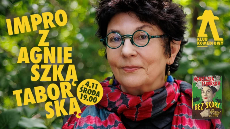 „Bez skóry” – impro z Agnieszką Taborską