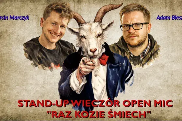 Stand-up Open Mic „Raz Kozie Śmiech”