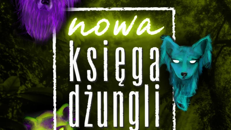 NOWA KSIĘGA DŻUNGLI – spektakl familijny 7+