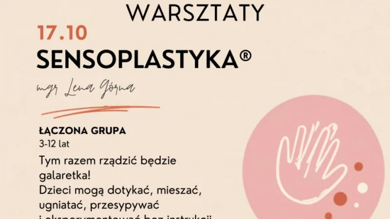 SENSOPLASTYKA® DLA DZIECI – galaretkowe eksperymenty