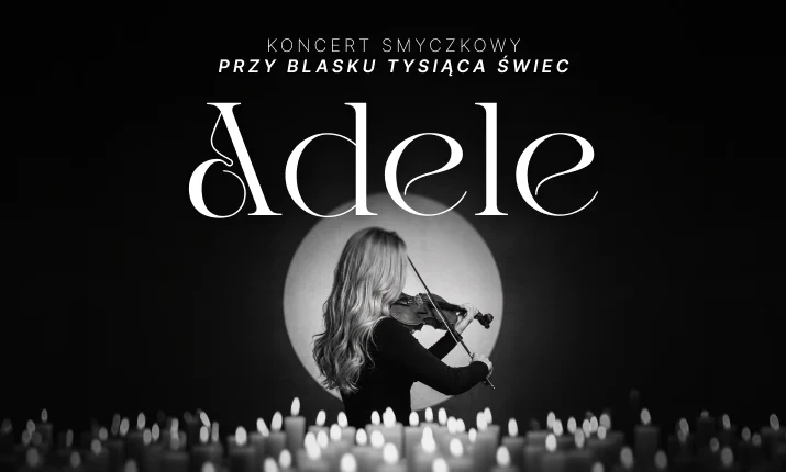 Koncert przy świecach: Tribute to Adele