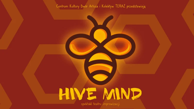 Hive Mind | spektakl impro