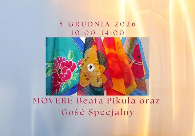 „Zatrzymaj Chwilę dla Siebie”-Warsztaty Malowania na Jedwabiu z Gościem Specjalnym