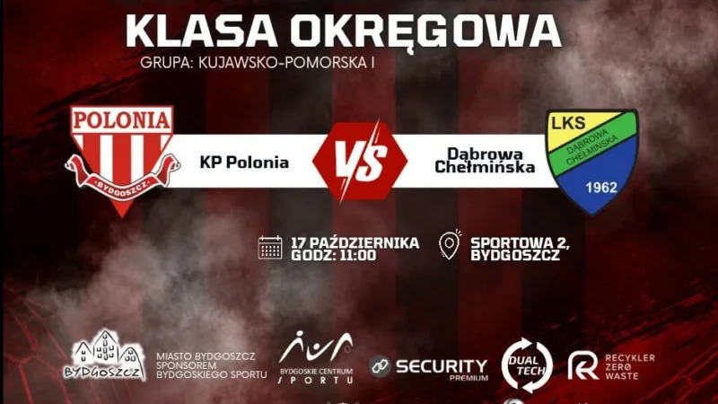 V Liga: POLONIA BYDGOSZCZ – LKS DĄBROWA CHEŁMIŃSKA