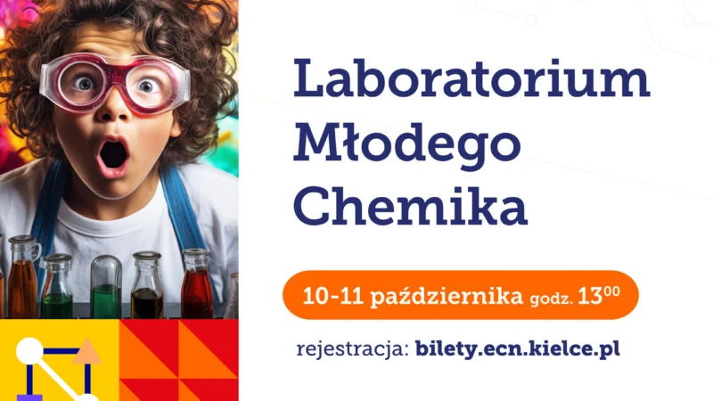 Laboratorium Młodego Chemika – familijne warsztaty naukowe w ECN!