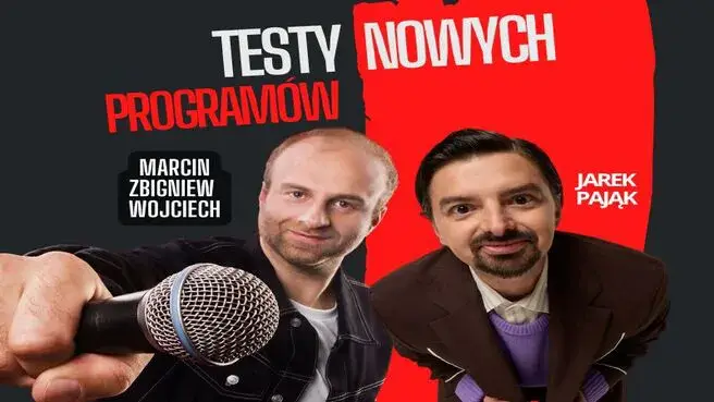 Jarek Pająk & Marcin Zbigniew Wojciech Testy nowych programów STAND-UP
