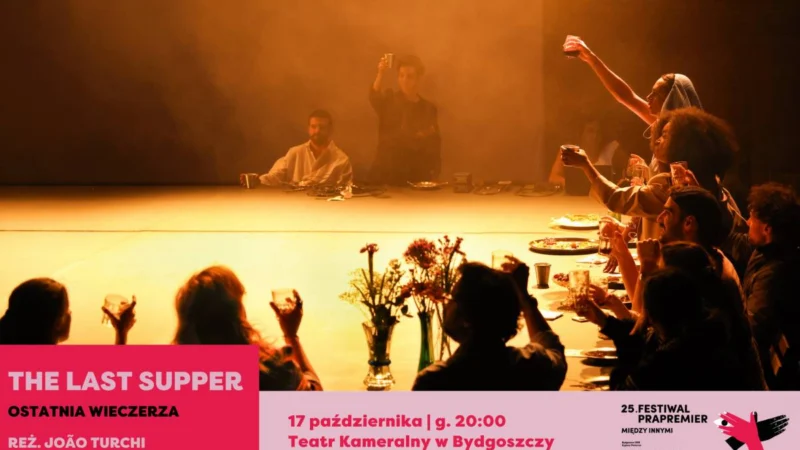 Festiwal Prapremier 2026: The Last Supper / Ostatnia wieczerza | reż. João Turchi