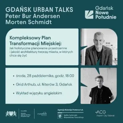 Gdańsk Urban Talks: Jak holistyczne planowanie i jakość architektury tworzą miasta, w których chce się żyć?