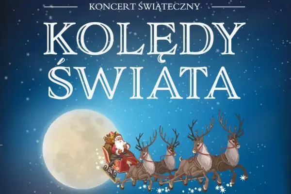 Koncert Świąteczny – Kolędy Świata