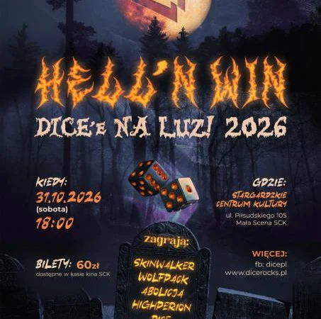 Stargardzka Manufaktura Sztuki: Hell’n Win: Dice’e Na Luz