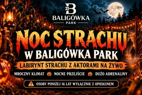 Noc strachu w Baligówka Park