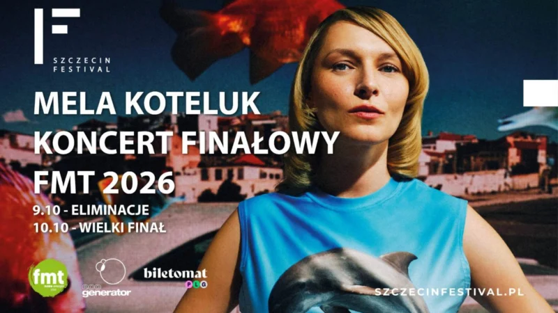 Mela Koteluk – finał Festiwalu Młodych Talentów 2026
