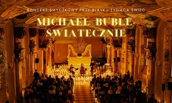 Koncert przy świecach: Michael Buble Świątecznie