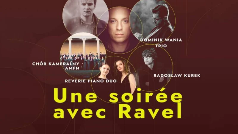 IX Festiwal Muzyka w Willi Blumwego: Une soirée avec Ravel