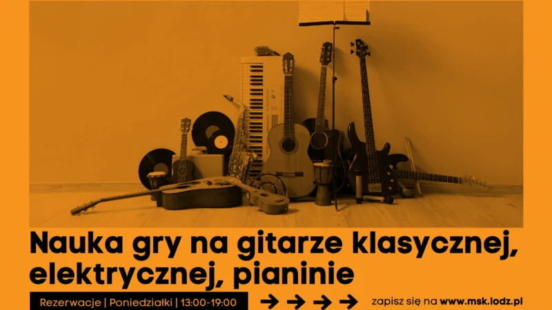 Nauka gry na gitarze klasycznej, elektrycznej, pianinie // zajęcia indywidualne // Październik