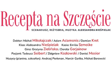 Spektakl „Recepta na szczęście”