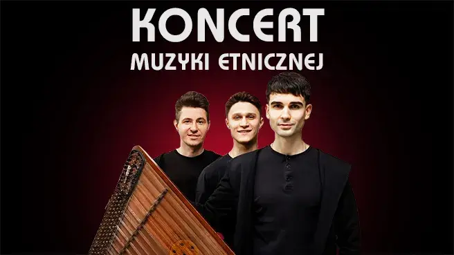 Koncert Muzyki Etnicznej – Zapal