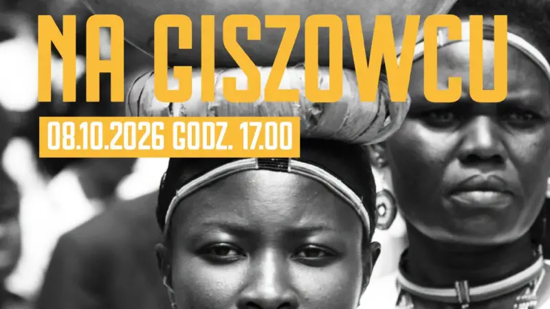 Afryka na Giszowcu – spotkanie z podróżnikami