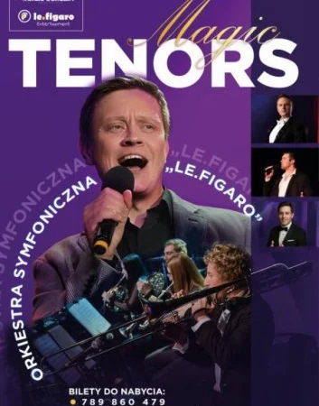 Magic Tenors i orkiestra Le Figaro | Bilety Online, Opis, Recenzje [2026, 2027] – Kielce