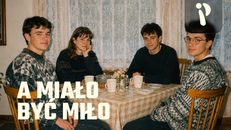 A miało być miło — impro drama [18+]